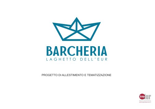 Scenotur - Barcheria - Progetto